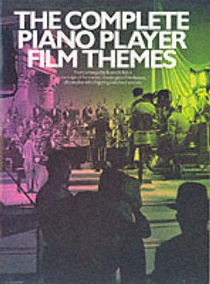 Kenneth Baker: The Complete Piano Player: Film Themes