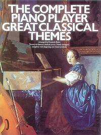 Kenneth Baker: The Complete Piano Player: Great Classical Themes