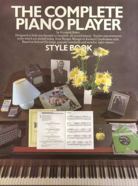 Kenneth Baker: The Complete Piano Player: Style Book