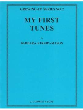 Barbara Kirkby-Mason: My First Tunes