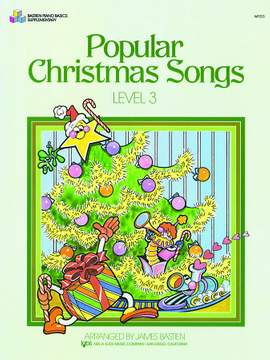 James Bastien: Popular Christmas Songs 3