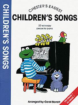 Carol Barratt: Chester's Easiest Children's Songs