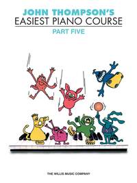 John Thompson's Easiest Piano Course Part 5