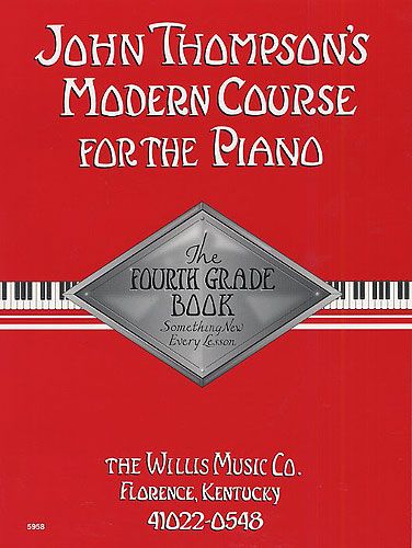 John Thompson's Modern Course - Fourth Grade