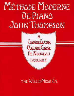 John Thompson: Méthode Moderne de Piano John Thompson Volume 2