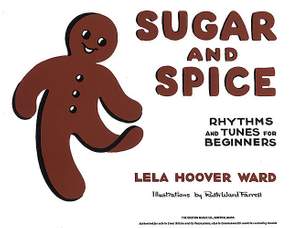 Lela Hoover Ward: Sugar And Spice