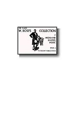 W Ross: Ross's Collection Of Highland Bagpipe Music Book 2