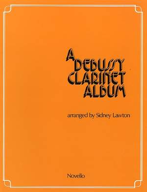 Claude Debussy - Clarinet Album