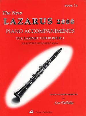 Henry Lazarus: The New Lazarus 2000 Clarinet Tutor Book 1A