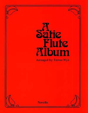 Erik Satie: A Satie Flute Album