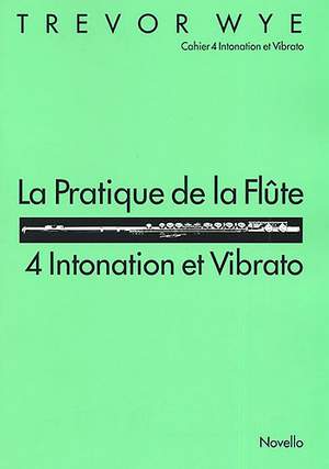 Trevor&#x20;Wye&#x3A;&#x20;4&#x20;Intonation&#x20;Et&#x20;Vibrato