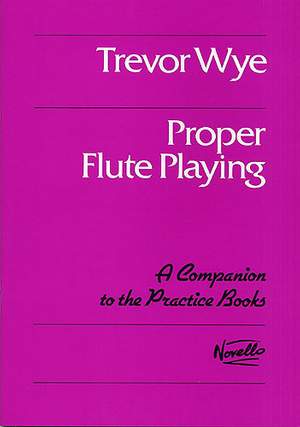 Trevor Wye: Proper Flute Playing