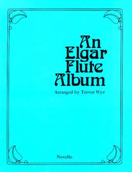 Edward Elgar: An Elgar Flute Album
