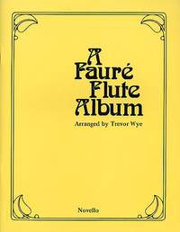 Gabriel Fauré: A Faure Flute Album