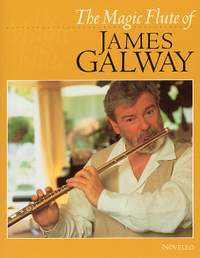 James Galway: The Magic Flute Of James Galway