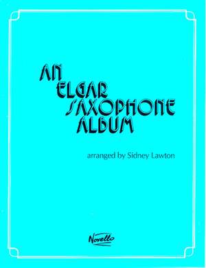 Edward Elgar: An Elgar Saxophone Album