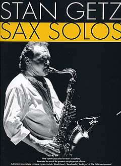 Stan Getz: Sax Solos