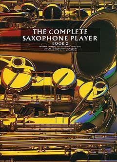 Raphael Ravenscroft: The Complete Saxophone Player Book 2