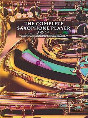Raphael Ravenscroft: The Complete Saxophone Player Book 3