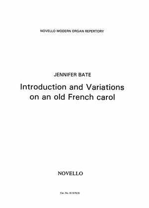 Jennifer Bate: Introduction And Variations On An Old French Carol
