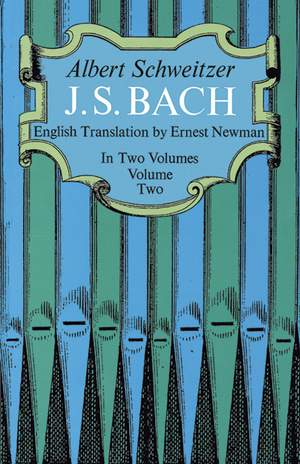 Albert Schweitzer: J.S. Bach Volume 2