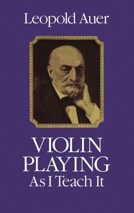 Violin Playing As I Teach It
