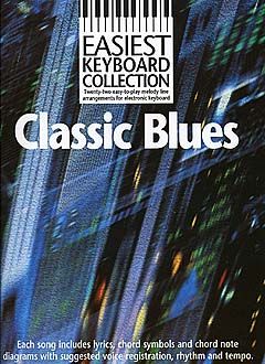Easiest Keyboard Collection: Classic Blues