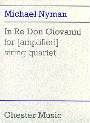 Michael Nyman: In Re Don Giovanni For (Amplified)