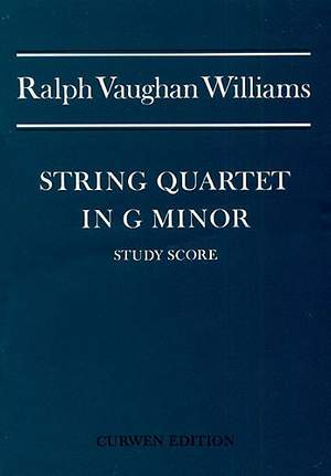 Ralph Vaughan Williams: String Quartet In G Minor