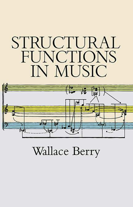 W. Berry: Structural Function In Music