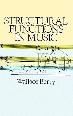 W. Berry: Structural Function In Music