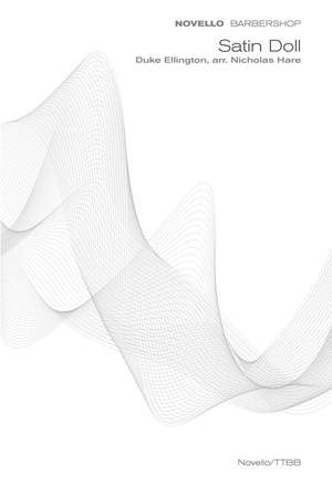 Billy Strayhorn_Duke Ellington: Satin Doll (Novello Barbershop)