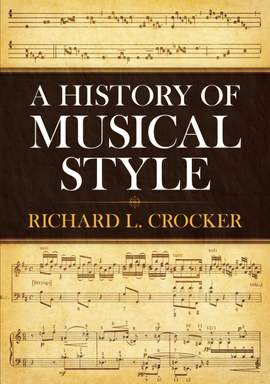 R.L. Crockner: A History Of Musical Style