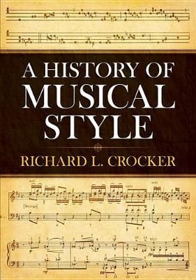 R.L. Crockner: A History Of Musical Style