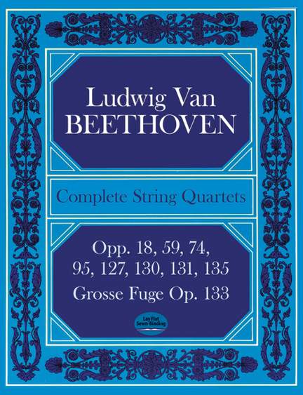Ludwig van Beethoven: Complete String Quartets And Grosse Fugue Op. 133