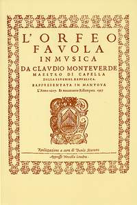 Claudio Monteverdi: L'Orfeo - Favola In Musica SV.318