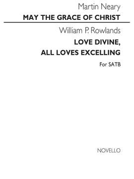 Martin Neary_William Rowlands: May The Grace Of Christ/William Rowlands