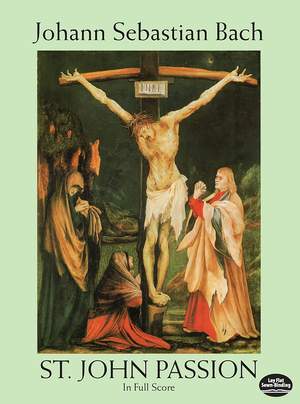 Johann Sebastian Bach: St John Passion