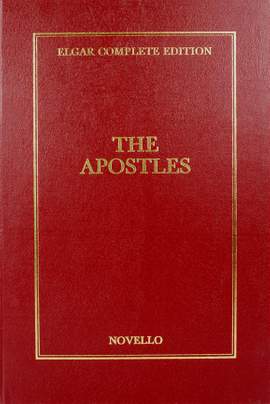 Edward Elgar: The Apostles Complete Edition (Cloth)
