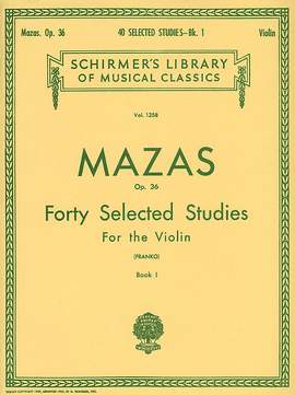 Jacques-Féréol Mazas: 40 Selected Studies, Op. 36 - Book 1
