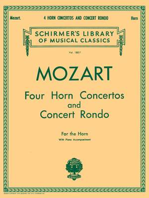 Wolfgang Amadeus Mozart: 4 Horn Concertos and Concert Rondo