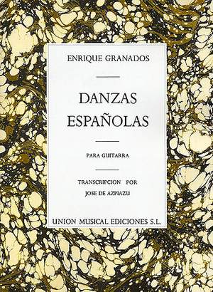 Enrique Granados: Danzas Espanolas Complete For Guitar