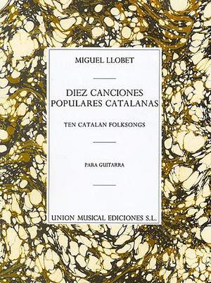 Miguel Llobet: 10 Canciones Populares Cantalanas