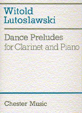 Witold Lutoslawski: Dance Preludes