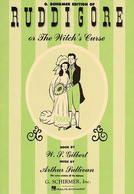 Gilbert & Sullivan: Ruddigore (with Dialogue)