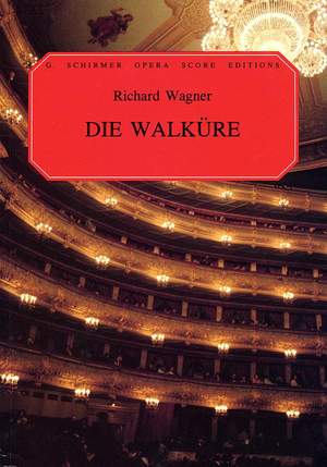 Richard Wagner: Die Walkure