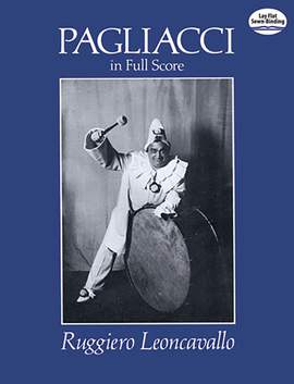 Ruggiero Leoncavallo: Pagliacci in Full Score