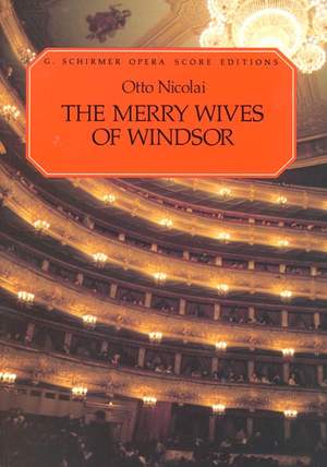 Otto Nicolai: The Merry Wives of Windsor