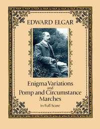 Edward Elgar: Enigma Variations & Pomp & Circumstance Marches