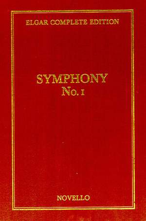 Edward Elgar: Symphony No.1 In A Flat Op.55 Complete Ed. (Cloth)